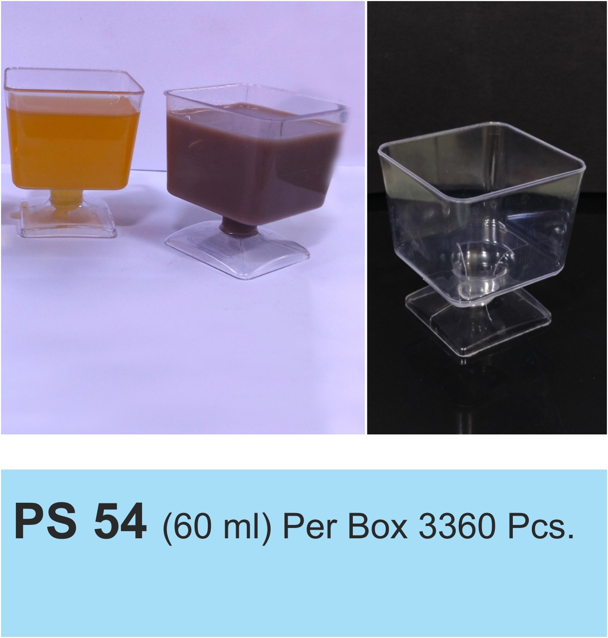 PS 54 Per Box 3360 Pcs.
